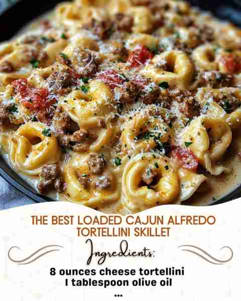 The Best Loaded Cajun Alfredo Tortellini Skillet Ingredients: 8 ounces cheese tortellini (fresh or f...