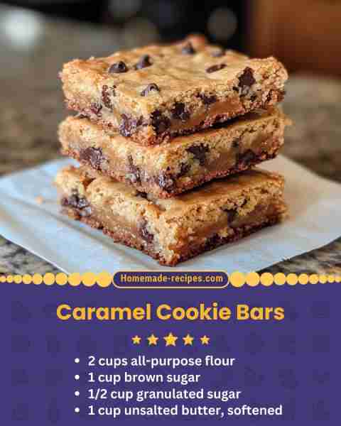 Caramel Cookie Bars 📋 Ingredients: • 2 cups all-purpose flour • 1 cup brown sugar • 1/2 cup granula...