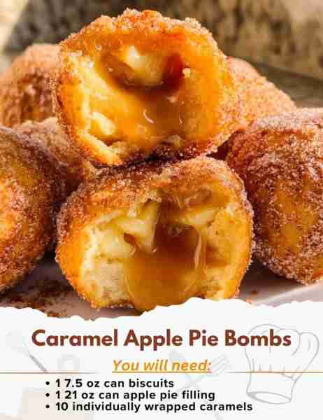 Caramel Apple Pie Bombs Ingredients: - 1 7.5 oz can biscuits (Great Value brand recommended) - 1 21...