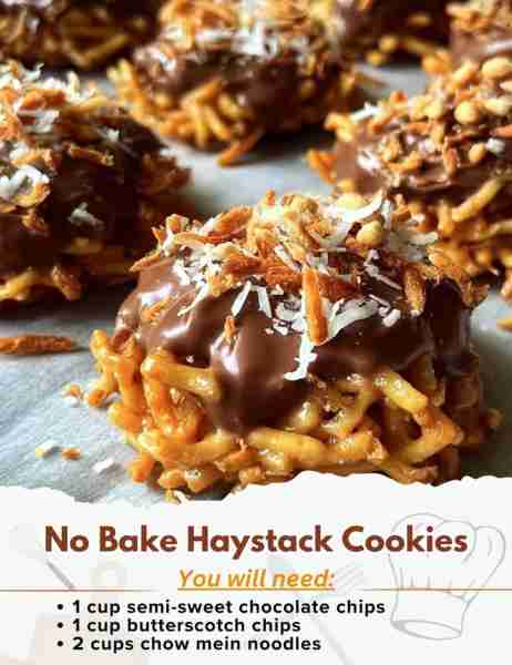 No Bake Haystack Cookies Ingredients: - 1 cup semi-sweet chocolate chips - 1 cup butterscotch chips...