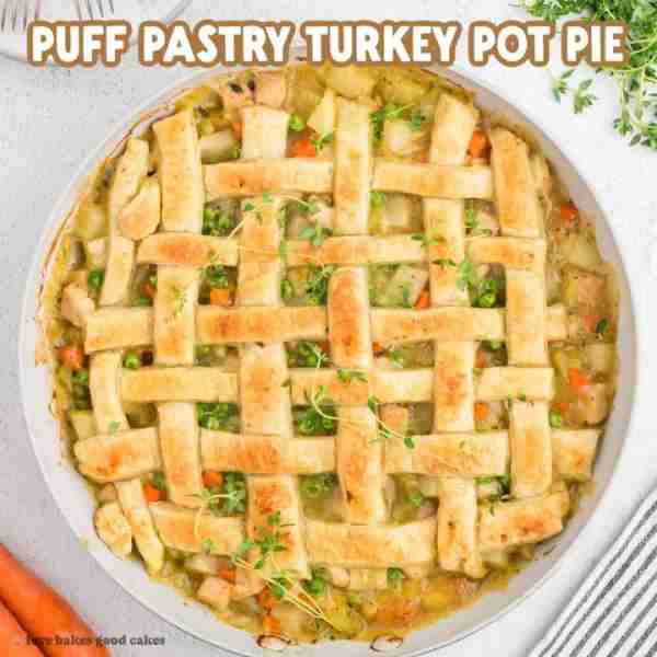 Enjoy Puff Pastry Turkey Pot Pie with savory gravy, tender veggies, leftover turkey, and a golden pu...