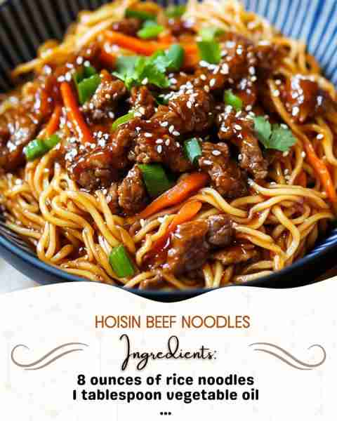 Hoisin Beef Noodles Ingredients: 8 ounces of rice noodles 1 tablespoon vegetable oil 1 pound flank s...