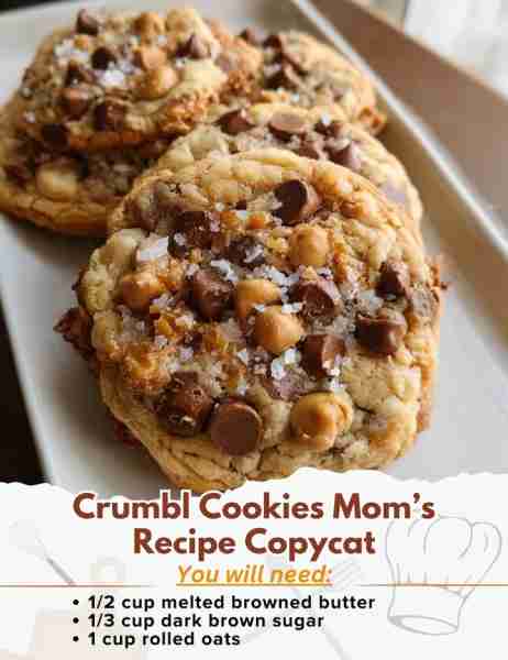 Crumbl Cookies Mom’s Recipe Copycat Ingredients: - 1/2 cup melted browned butter (made from 10 table...