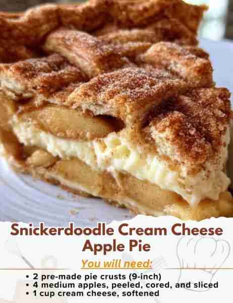 Snickerdoodle Cream Cheese Apple Pie Ingredients: - 2 pre-made pie crusts (9-inch) - 4 medium apples...