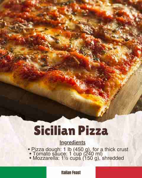 🍕 Sicilian Pizza Sicilian Pizza is known for its thick, airy crust baked in a rectangular pan, topp...