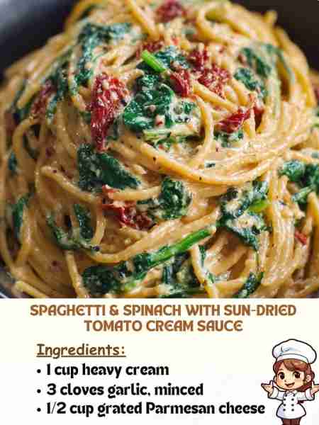 Spaghetti & Spinach with Sun-Dried Tomato Cream Sauce Ingredients: 1 cup heavy cream 3 cloves garli...