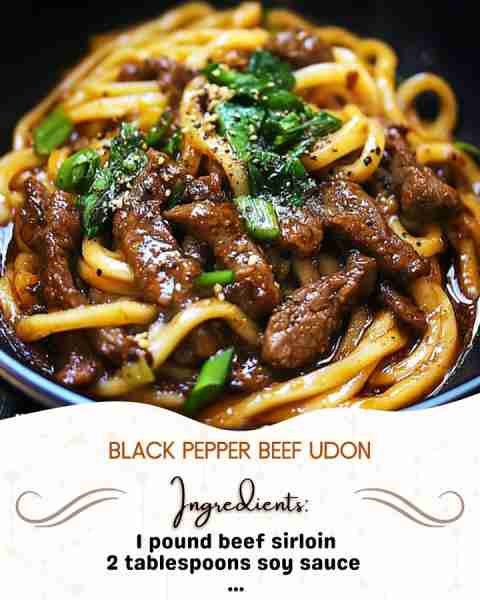 Black Pepper Beef Udon Ingredients: 1 pound beef sirloin, thinly sliced 2 tablespoons soy sauce 1...