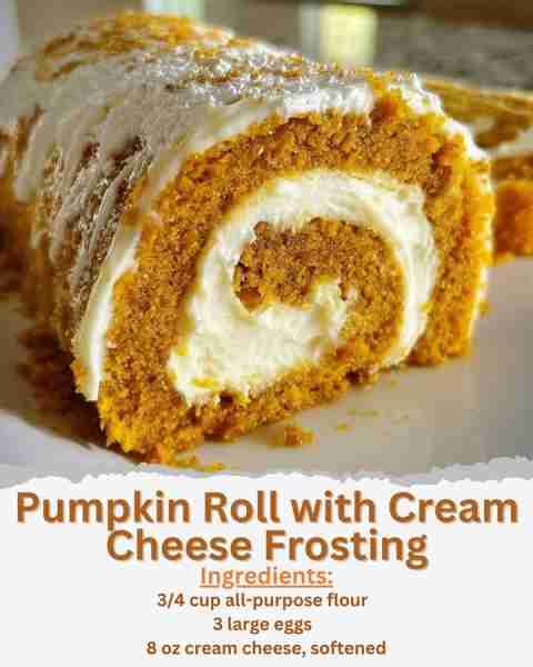 Pumpkin Roll with Cream Cheese Frosting Ingredients: - 3/4 cup all-purpose flour - 1/2 teaspoon baki...