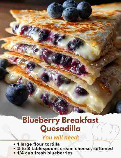 Blueberry Breakfast Quesadilla Ingredients: - 1 large flour tortilla - 2 to 3 tablespoons cream chee...