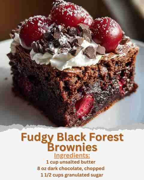 Fudgy Black Forest Brownies Ingredients: - 1 cup unsalted butter - 8 oz dark chocolate, chopped - 1...