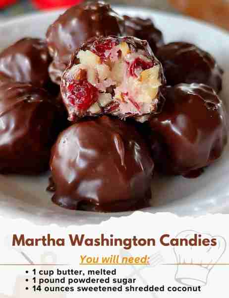 Martha Washington Candies Ingredients: - 1 cup butter, melted - 1 pound powdered sugar - 1 tablespoo...