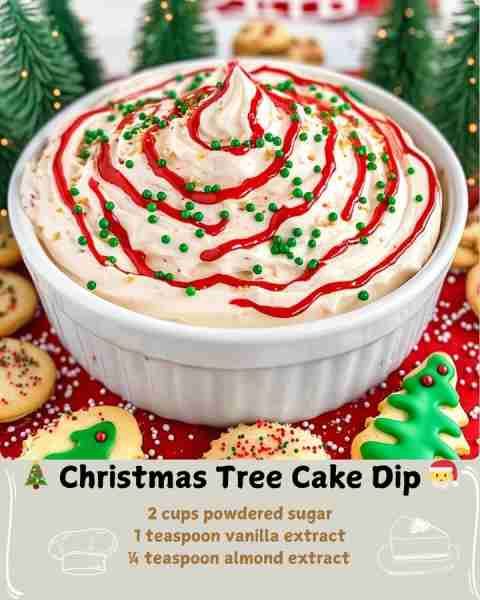 🎄 Christmas Tree Cake Dip 🎅 Ingredients 1 (8 oz) block full-fat cream cheese, softened ½ cup unsal...