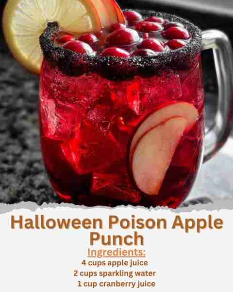 Halloween Poison Apple Punch Ingredients: - 4 cups apple juice - 2 cups sparkling water - 1 cup cran...
