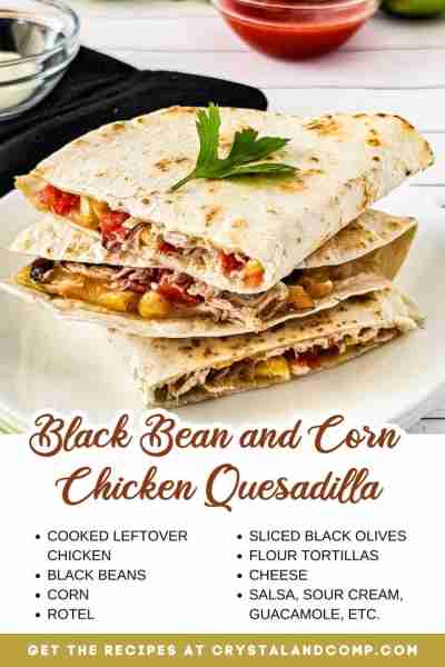 💖 Black Bean & Corn Chicken Quesadilla! Get the Recipe in the Comments! A Flavorful, Protein-Packed...