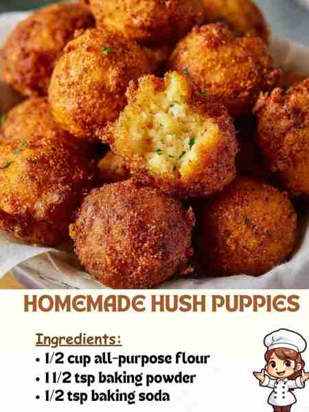 Homemade Hush Puppies Ingredients ½ cup all-purpose flour 1 ½ tsp baking powder ½ tsp baking soda .....