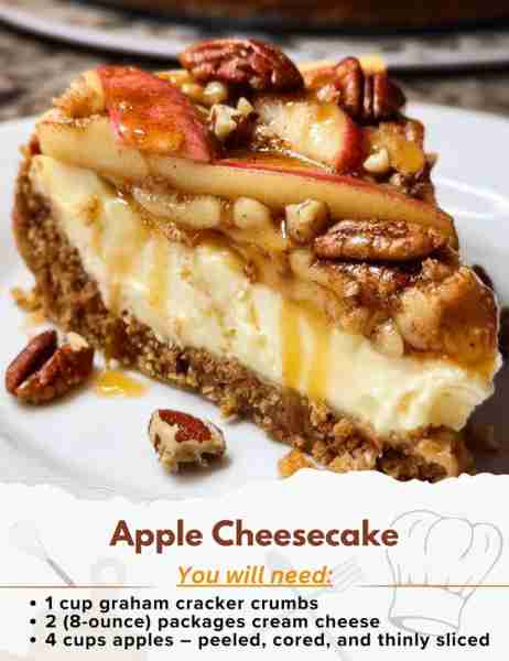 Apple Cheesecake Ingredients: Crust: - 1 cup graham cracker crumbs - 1/2 cup finely chopped pecans -...