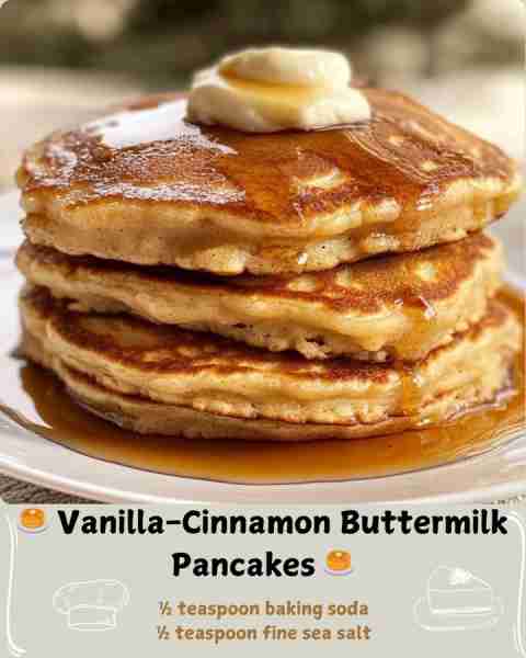 🥞 Vanilla-Cinnamon Buttermilk Pancakes 🥞 Ingredients 1 ¾ cups (220g) all-purpose flour 2 tablespoo...