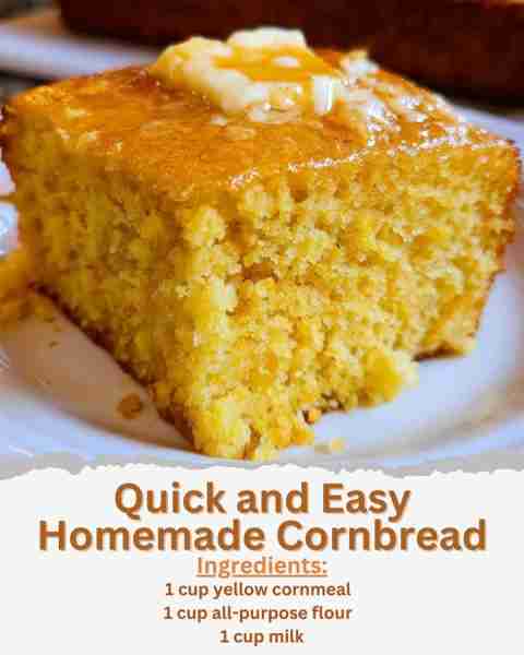Quick and Easy Homemade Cornbread Ingredients: - 1 cup yellow cornmeal - 1 cup all-purpose flour - 1...