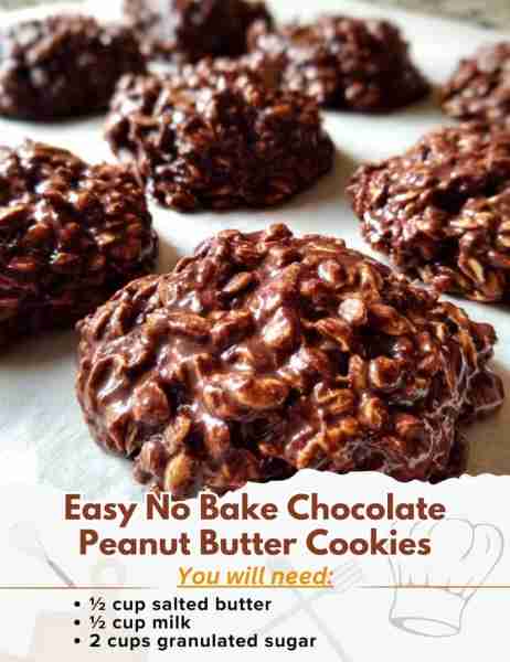 Easy No Bake Chocolate Peanut Butter Cookies Ingredients: - ½ cup salted butter, real butter, do not...