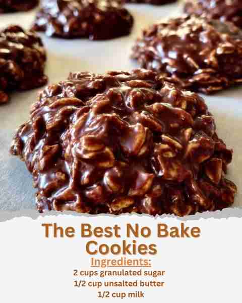 The Best No Bake Cookies Ingredients: - 2 cups granulated sugar - 1/2 cup unsalted butter - 1/2 cup...