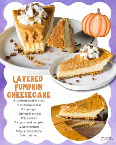 Layered Pumpkin Cheesecake 🧡 9" graham cracker crust 16 oz cream cheese ½ cup sugar 1 tsp vanilla e...