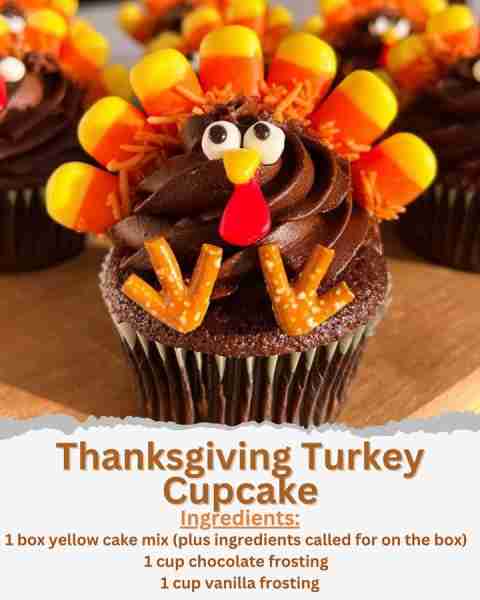 Thanksgiving Turkey Cupcake Ingredients: - 1 box yellow cake mix (plus ingredients called for on the...
