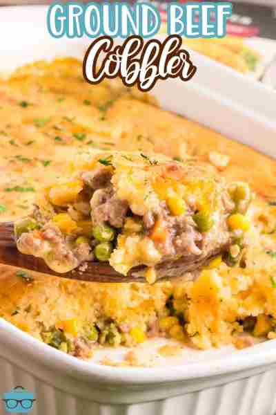 ⭐⭐⭐ NEW RECIPE - GROUND BEEF COBBLER ⭐⭐⭐ Ground Beef Cobbler has savory beef, tender vegetable...