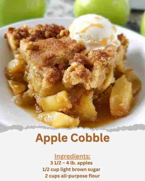 Apple Cobble Ingredients: Apple Filling: - 3 1/2 – 4 lb. apples - Freshly squeezed juice from 1 lemo...