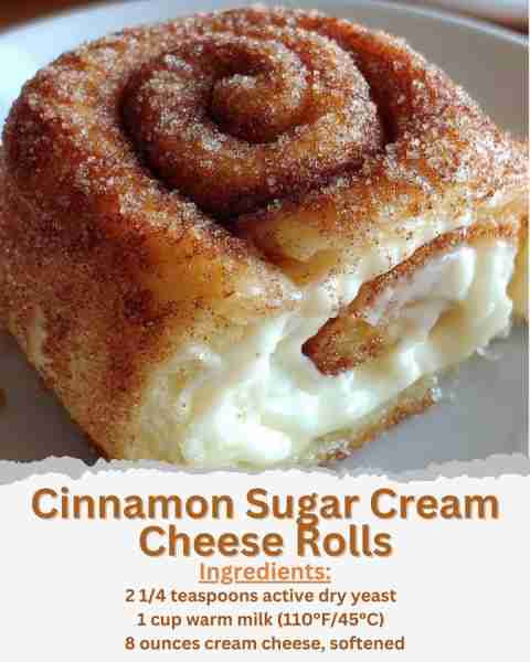 Cinnamon Sugar Cream Cheese Rolls Ingredients: - 2 1/4 teaspoons active dry yeast - 1 cup warm milk...
