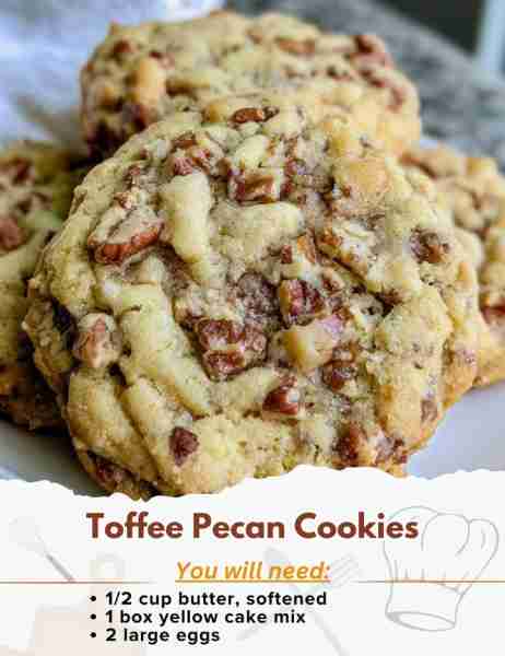 Toffee Pecan Cookies Ingredients: - 1/2 cup butter, softened - 1 box yellow cake mix - 2 large eggs...