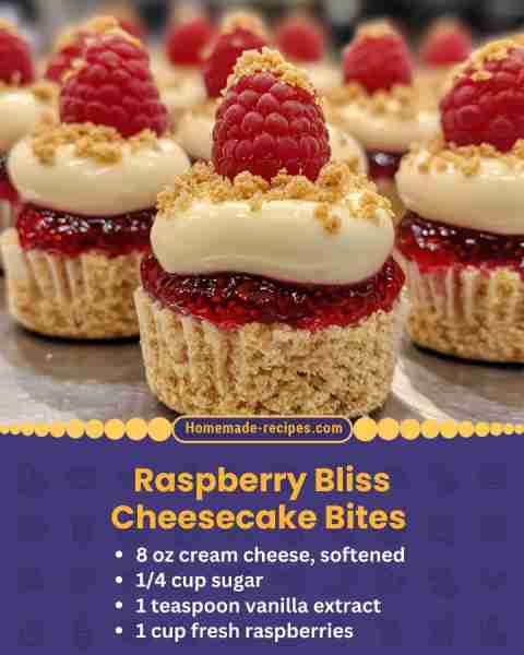 Raspberry Bliss Cheesecake Bites 📋 Ingredients: • 8 oz cream cheese, softened • 1/4 cup sugar • 1 t...