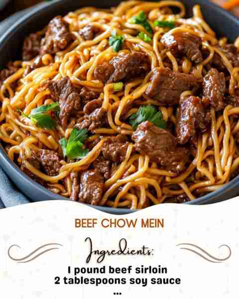 Beef Chow Mein Ingredients: 1 pound beef sirloin, thinly sliced 2 tablespoons soy sauce 2 tablespoon...