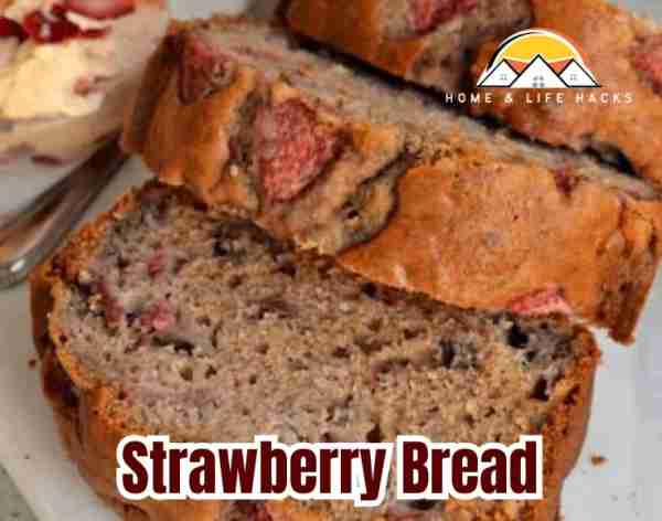Strawberry Bread Ingredients: - 1 cup fresh strawberries, chopped - 2 cups all-purpose flour - 1 tea...