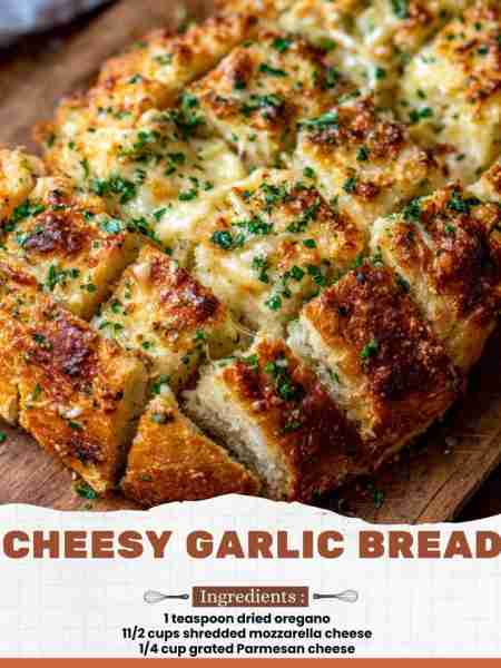 Cheesy Garlic Bread Ingredients: 1 teaspoon dried oregano 1½ cups shredded mozzarella cheese ¼ cup g...