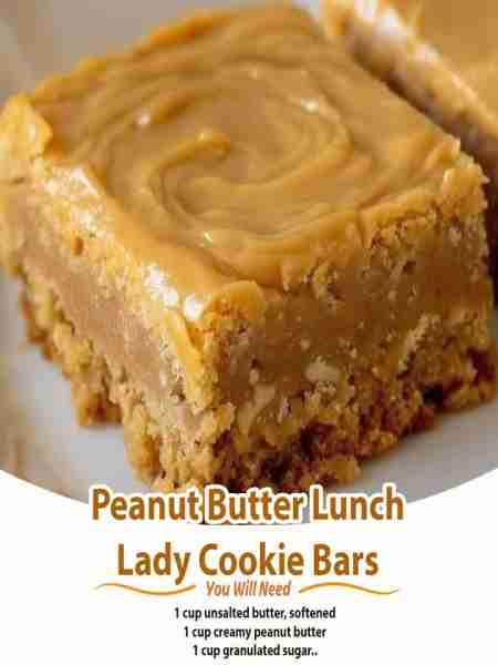 Peanut Butter Lunch Lady Cookie Bars Ingredients For the Bars: 1 cup unsalted butter, softened 1 cup...
