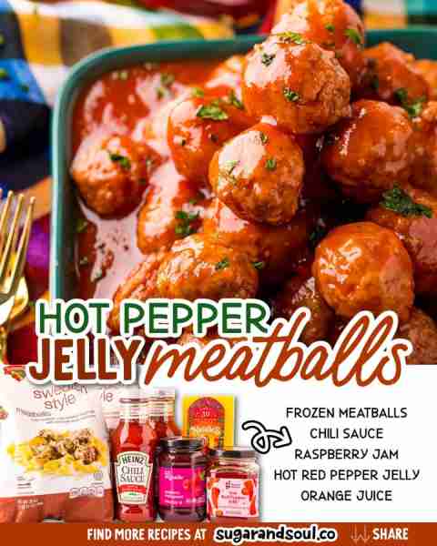 🌶️🎉Hot Pepper Jelly Meatballs 🌟RECIPE IN COMMENTS🌟