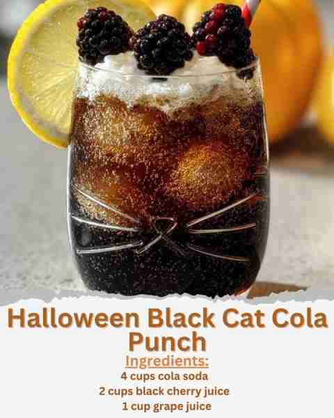 Halloween Black Cat Cola Punch Ingredients: - 4 cups cola soda - 2 cups black cherry juice - 1 cup g...
