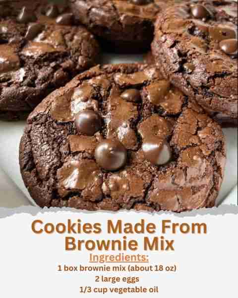 Cookies Made From Brownie Mix Ingredients: - 1 box brownie mix (about 18 oz) - 2 large eggs - 1/3 cu...