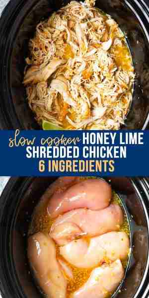 Slow Cooker Honey Lime Shredded Chicken Ingredients ▢½ cup honey ▢¼ cup chicken stock (or water) ▢2...