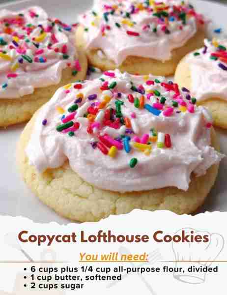 Copycat Lofthouse Cookies Ingredients: - 6 cups plus 1/4 cup all-purpose flour, divided - 1 teaspoon...