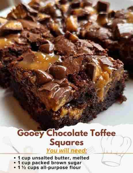 Gooey Chocolate Toffee Squares Ingredients: - 1 cup unsalted butter, melted - 1 cup packed brown sug...