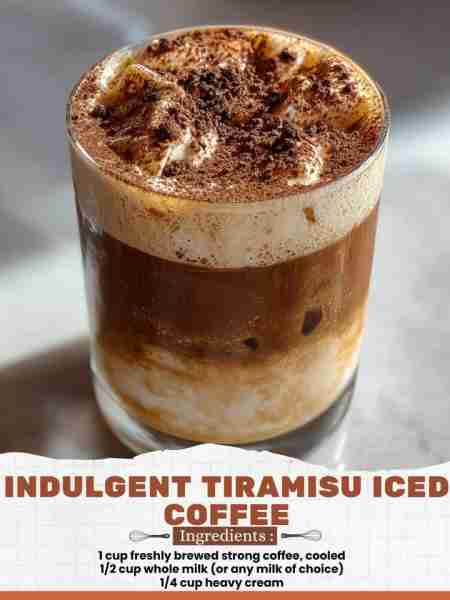Indulgent Tiramisu Iced Coffee Ingredients: 1 cup freshly brewed strong coffee, cooled 1/2 cup whole...