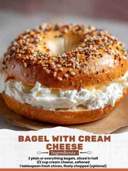 Bagel with Cream Cheese Ingredients: 2 plain or everything bagels, sliced in half 1/2 cup cream chee...