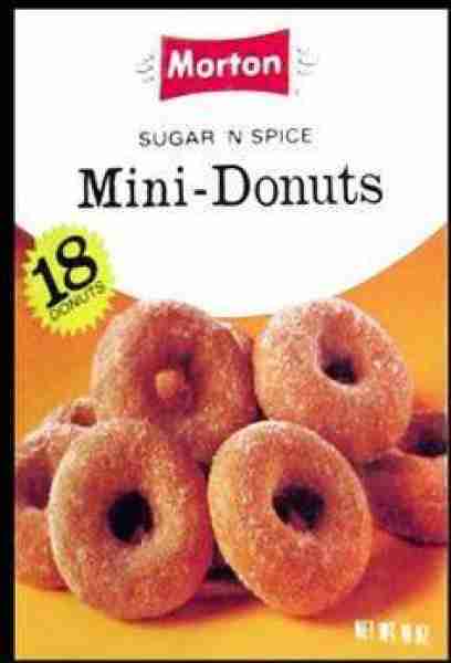 Remember Morton Mini-Donuts? Morton Frozen Foods is the brand name of a now-discontinued line of fro...
