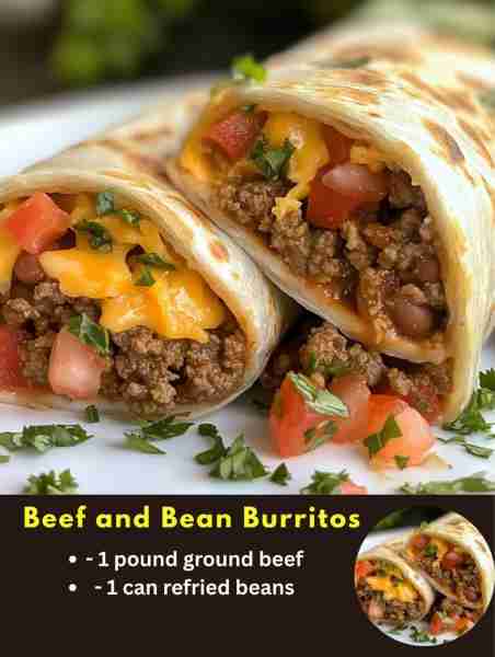 Beef and Bean Burritos Ingredients: - 1 pound ground beef - 1 can refried beans - 1 packet taco seas...