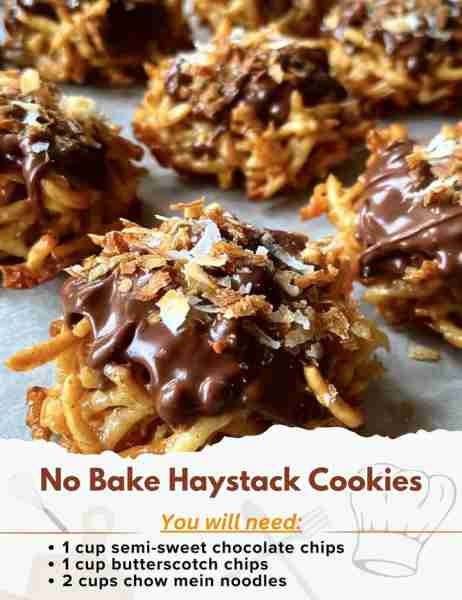 No Bake Haystack Cookies Ingredients: - 1 cup semi-sweet chocolate chips - 1 cup butterscotch chips...