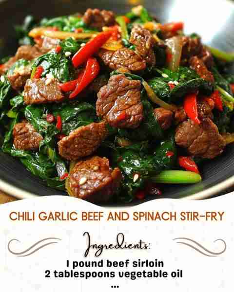Chili Garlic Beef and Spinach Stir-Fry Ingredients: 1 pound beef sirloin, thinly sliced 2 tablespoo...