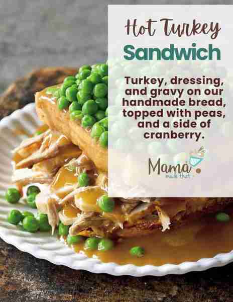 Hot Turkey Sandwiches today!
