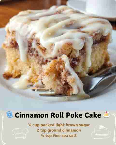 🌀 Cinnamon Roll Poke Cake 🍰 Ingredients For the cake: 1 (14.25 oz) box white or yellow cake mix In...