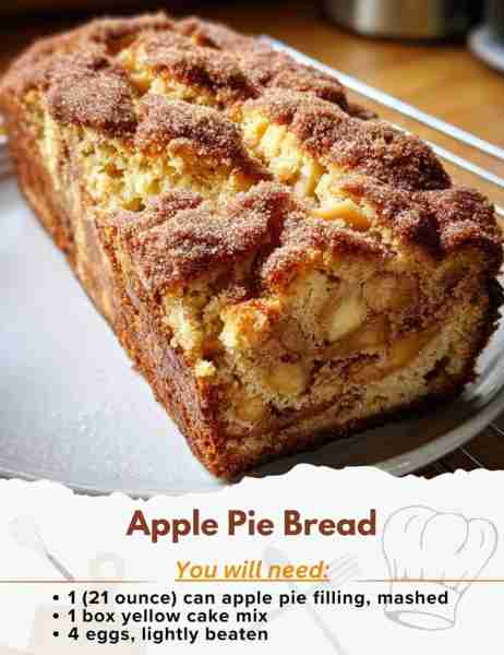 Apple Pie Bread Ingredients: - 1 (21 ounce) can apple pie filling, mashed - 1 box yellow cake mix -...